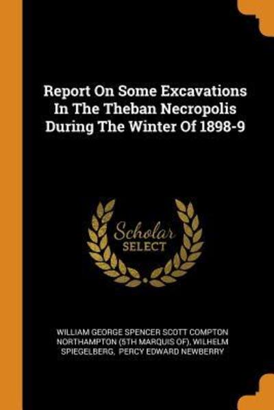 Cover for Wilhelm Spiegelberg · Report on Some Excavations in the Theban Necropolis During the Winter of 1898-9 (Pocketbok) (2018)