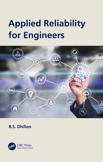 B.S. Dhillon · Applied Reliability for Engineers (Paperback Book) (2024)