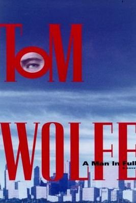 Cover for Tom Wolfe · Man in Full (Innbunden bok) (1998)