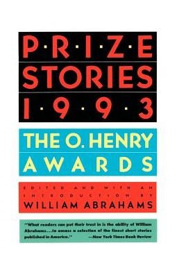 Cover for William Miller Abrahams · Prize Stories, 1993: the O. Henry Awards (Pocketbok) (1993)