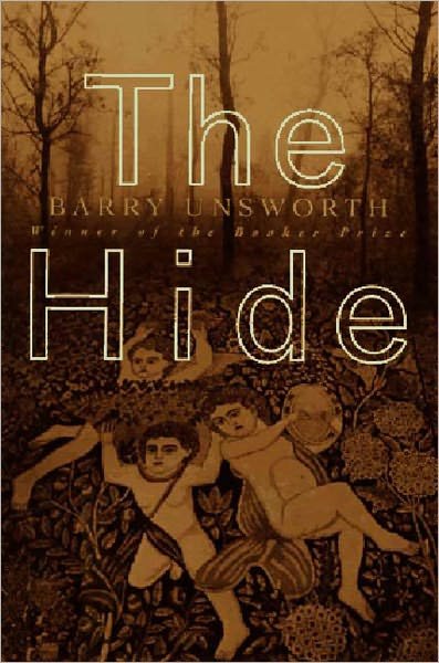 Cover for Barry Unsworth · The Hide (Paperback Book) (1997)