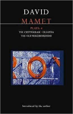 Cover for David Mamet · Mamet Plays: 4: Crytogram; Oleanna; the Old Neighborhood - Contemporary Dramatists (Paperback Book) (2002)