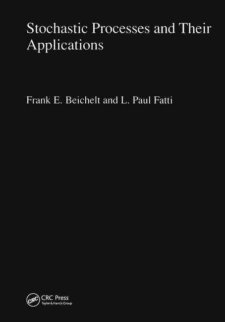 Cover for Frank Beichelt · Stochastic Processes and Their Applications (Hardcover Book) (2001)