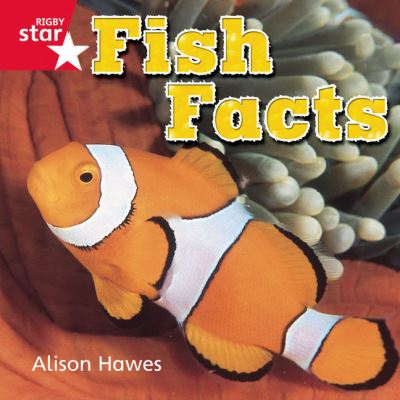 Cover for Alison Hawes · Rigby Star Independent Reception Red Non Fiction Fish Facts Single - STAR INDEPENDENT (Pocketbok) (2004)