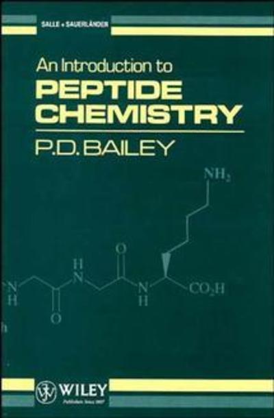 Cover for Bailey, P. D. (University of York) · An Introduction to Peptide Chemistry (Paperback Book) (1992)