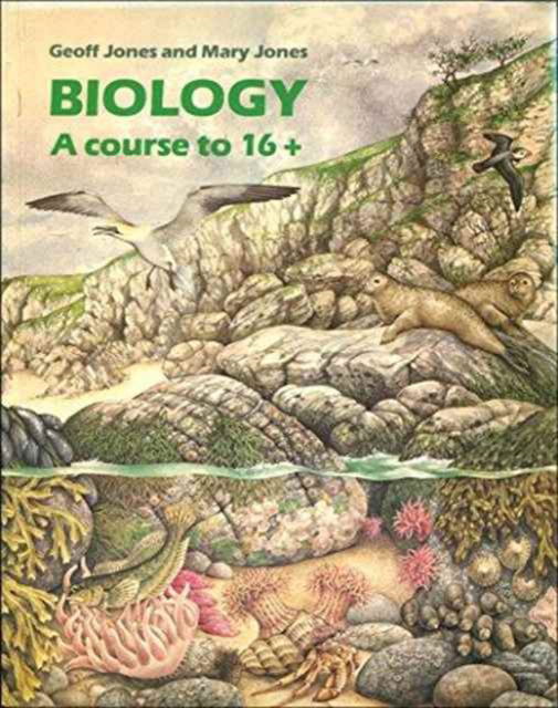 Cover for Geoffrey Jones · Biology Course to 16+ (Paperback Book) (1984)