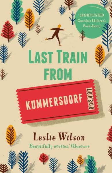 Cover for Leslie Wilson · Last Train from Kummersdorf (Paperback Book) [Main edition] (2015)