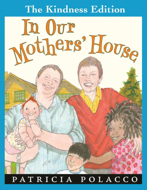 Cover for Patricia Polacco · In Our Mothers' House - The Kindness Editions (Paperback Book) (2025)