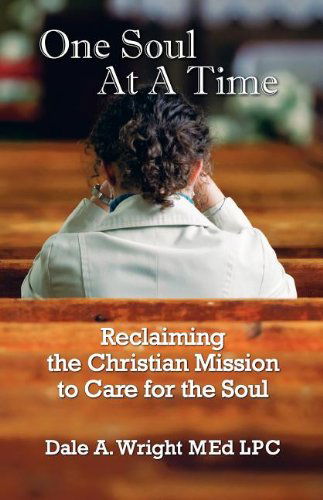 Cover for Dale A. Wright · One Soul at a Time (Paperback Book) (2011)