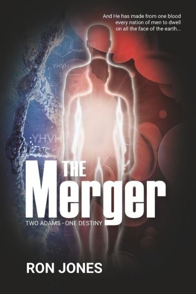 Cover for Ron Jones · The Merger Two Adams - One Destiny (Paperback Bog) (2018)