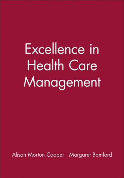 Cover for A Morton-Cooper · Excellence in Health Care Management (Paperback Book) (1997)