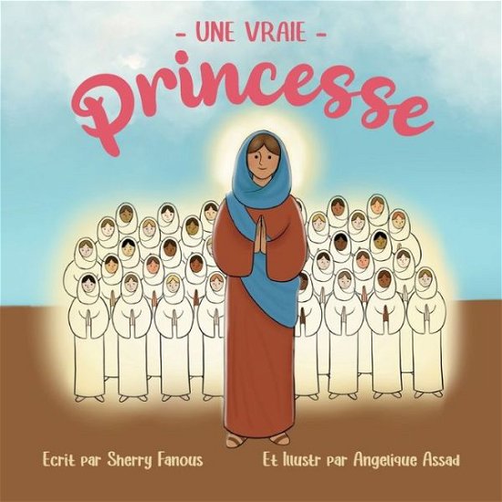 Cover for Sherry Fanous · Vraie Princesse (Book) (2023)