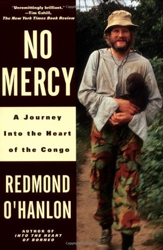 Cover for Redmond O'hanlon · No Mercy: a Journey into the Heart of the Congo (Paperback Bog) [Vintage Departures Ed edition] (1998)