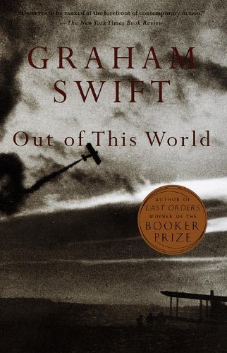 Cover for Graham Swift · Out of This World (Paperback Book) (1993)