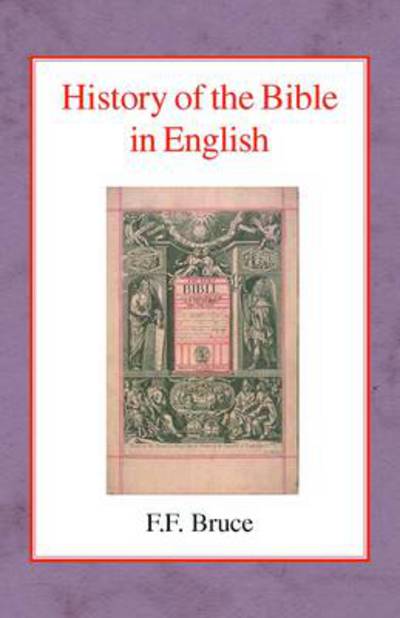 Cover for F.F. Bruce · History of the Bible in English (Hardcover Book) (2002)