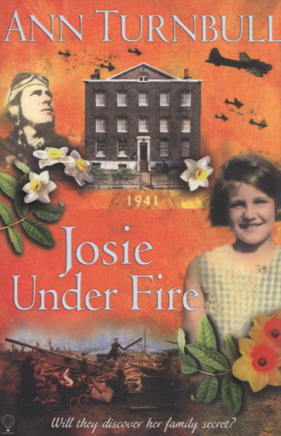 Cover for Ann Turnbull · Josie Under Fire - Historical House (Paperback Book) (2004)