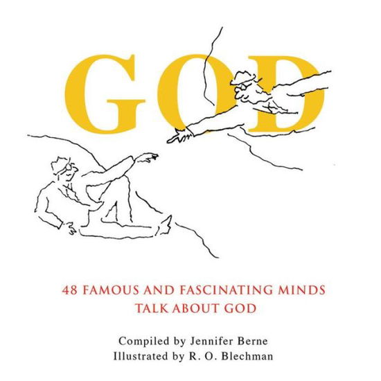 Cover for Jennifer Berne · God: 48 Famous and Fascinating Minds Talk About God (Inbunden Bok) (2017)