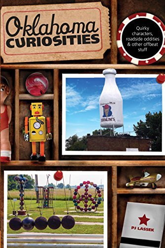 Cover for Pj Lassek · Oklahoma Curiosities: Quirky Characters, Roadside Oddities &amp; Other Offbeat Stuff - Curiosities Series (Pocketbok) [Second edition] (2013)