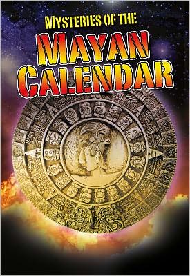 Cover for Jim Pipe · Mysteries of the Mayan Calendar - Crabtree Chrome Survival (Pocketbok) (2012)