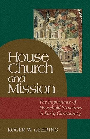 Cover for Gehring · House Church And Mission (N/A) (2010)