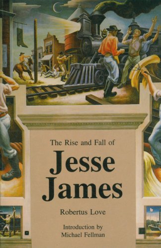 Cover for Robertus Love · The Rise and Fall of Jesse James (Paperback Book) (1990)
