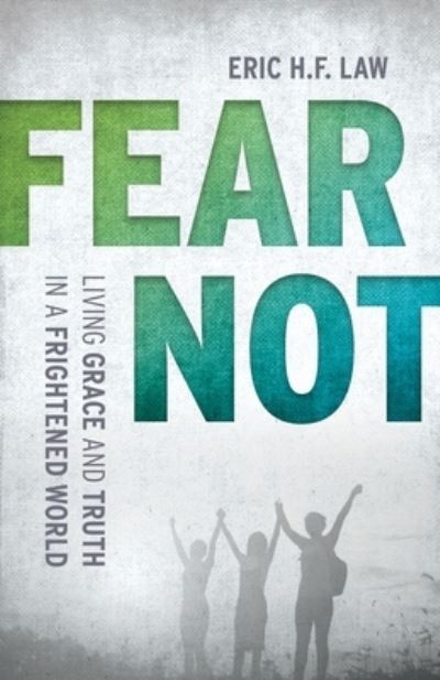 Cover for Eric Law · Fear Not (Paperback Book) (2020)