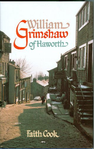 Cover for Faith Cook · William Grimshaw of Haworth (Inbunden Bok) (1997)