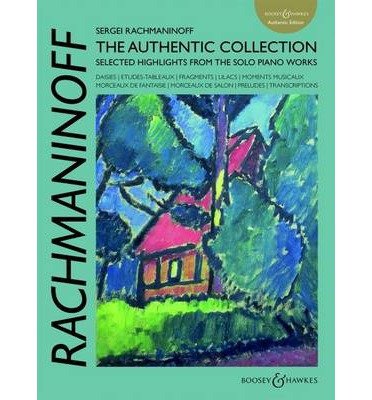Cover for Sergei Rachmaninoff · Rachmaninoff: The Authentic Collection (Book) [Authentic edition] (2014)