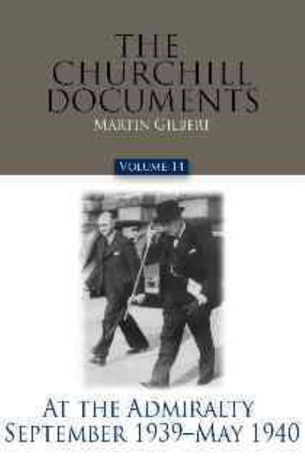 Cover for Winston S. Churchill · The Churchill Documents, Volume 14: at the Admiralty, September 1939 - May 1940 (Hardcover Book) (2011)