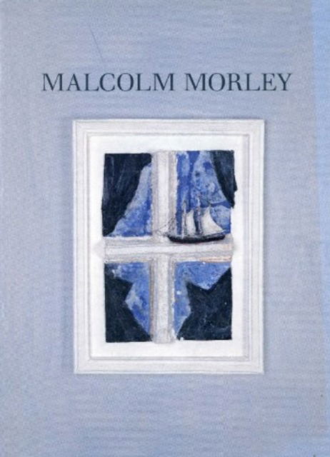 Cover for David Sylvester · Malcolm Morley: Paintings, Sculpture and Watercolours (Paperback Book) (1990)