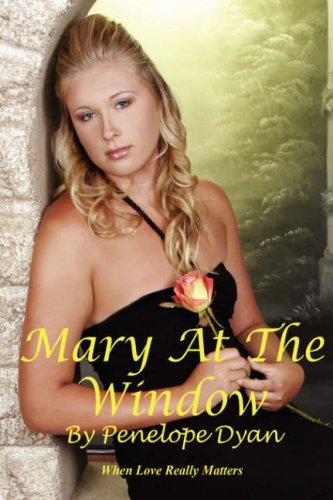 Cover for Penelope Dyan · Mary at the Window (Paperback Book) (2006)