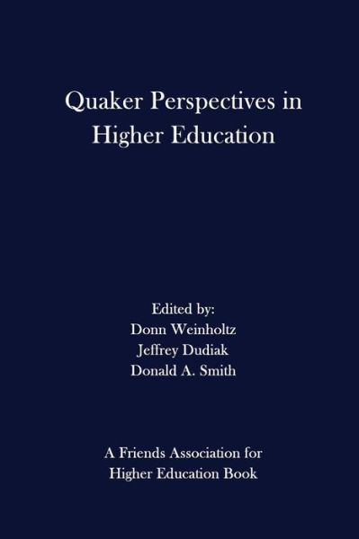 Cover for Donald A. Smith · Quaker Perspectives in Higher Education (Paperback Book) (2014)