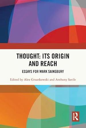 Cover for Thought: Its Origin and Reach: Essays for Mark Sainsbury (Pocketbok) (2025)