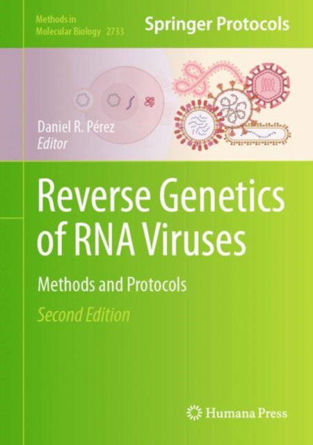 Reverse Genetics of RNA Viruses: Methods and Protocols - Methods in Molecular Biology - - Bøger - Springer-Verlag New York Inc. - 9781071635322 - 9. december 2023