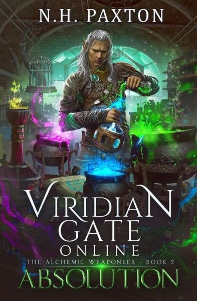 N.H. Paxton · Viridian Gate Online : Absolution : A litRPG Adventure (Pocketbok) (2019)