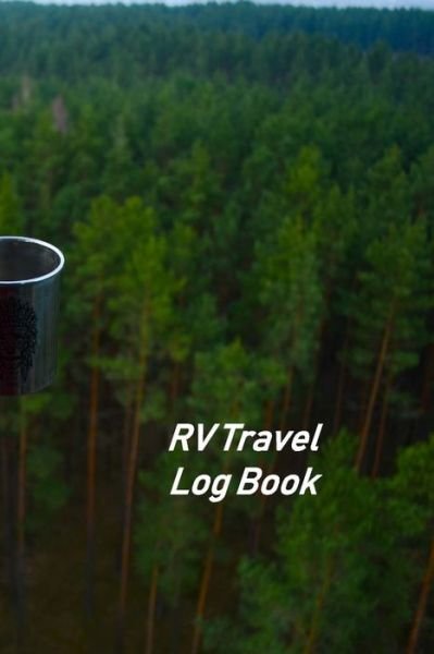 Cover for Don Johnson · RV Travel Log Book (Paperback Bog) (2019)