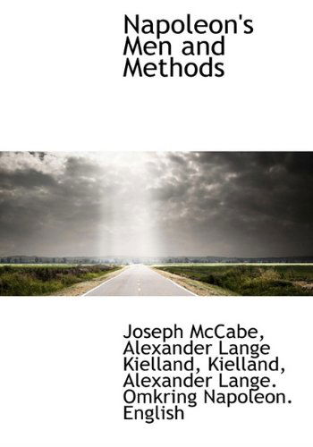 Cover for Alexander Lange Kielland · Napoleon's men and Methods (Hardcover Book) (2009)