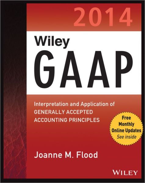 Wiley GAAP 2014 - Flood - Książki - John Wiley & Sons Inc - 9781118734322 - 13 grudnia 2013