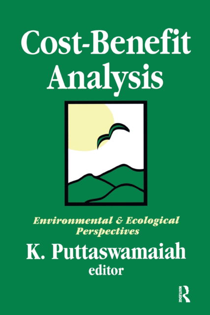 Cover for K. Puttaswamaiah · Cost-benefit Analysis: With Reference to Environment and Ecology (Hardcover Book) (2017)