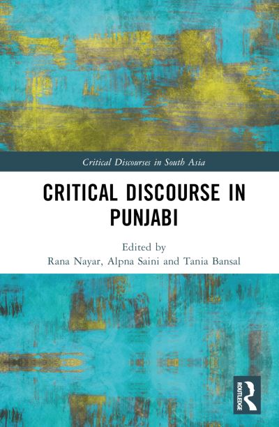 Cover for Rana Nayar · Critical Discourse in Punjabi - Critical Discourses in South Asia (Hardcover Book) (2023)