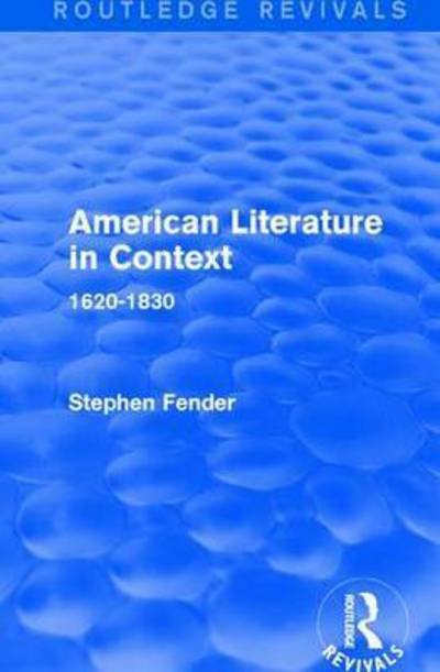 Cover for Various Authors · American Literature in Context - Routledge Revivals: American Literature in Context (Buch) (2016)