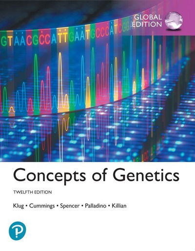 Concepts of Genetics, Global Edition - William Klug - Books - Pearson Education Limited - 9781292265322 - June 3, 2019