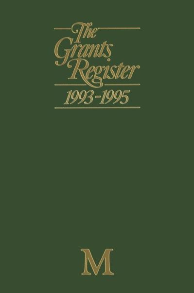 The Grants Register 1993-1995 - Lisa Williams - Books - Palgrave Macmillan - 9781349222322 - 1992