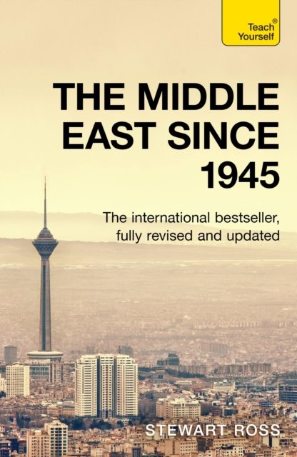 Cover for Stewart Ross · The Middle East since 1945 - TY History (Paperback Book) (2024)