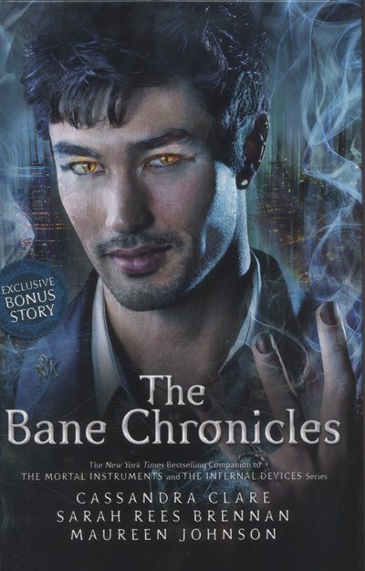 Cover for Cassandra Clare · The Bane Chronicles - Bane Chronicles (Innbunden bok) (2014)