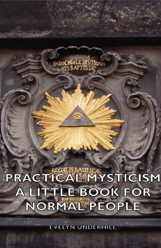Cover for Evelyn Underhill · Practical Mysticism - a Little Book for Normal People (Taschenbuch) (2006)
