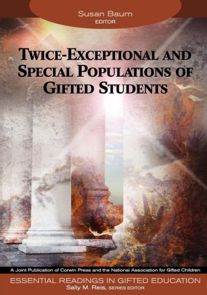 Cover for Baum S &amp; Reis S · Twice-Exceptional and Special Populations of Gifted Students - Essential Readings in Gifted Education Series (Paperback Bog) (2004)