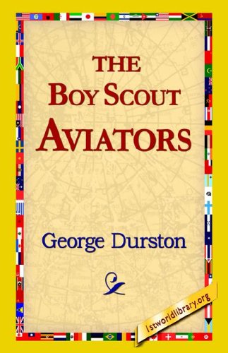 Cover for George Durston · The Boy Scout Aviators (Gebundenes Buch) (2006)