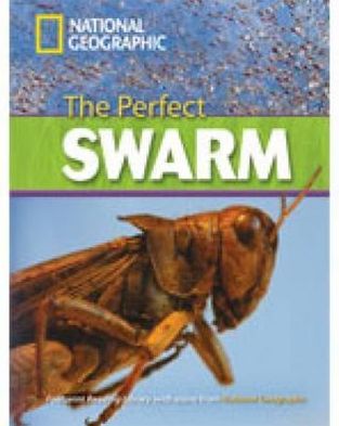 Cover for National Geographic · The Perfect Swarm: Footprint Reading Library 3000 (Paperback Book) [New edition] (2009)