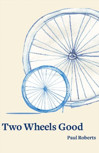 Cover for Paul Roberts · Two Wheels Good (Paperback Bog) (2009)